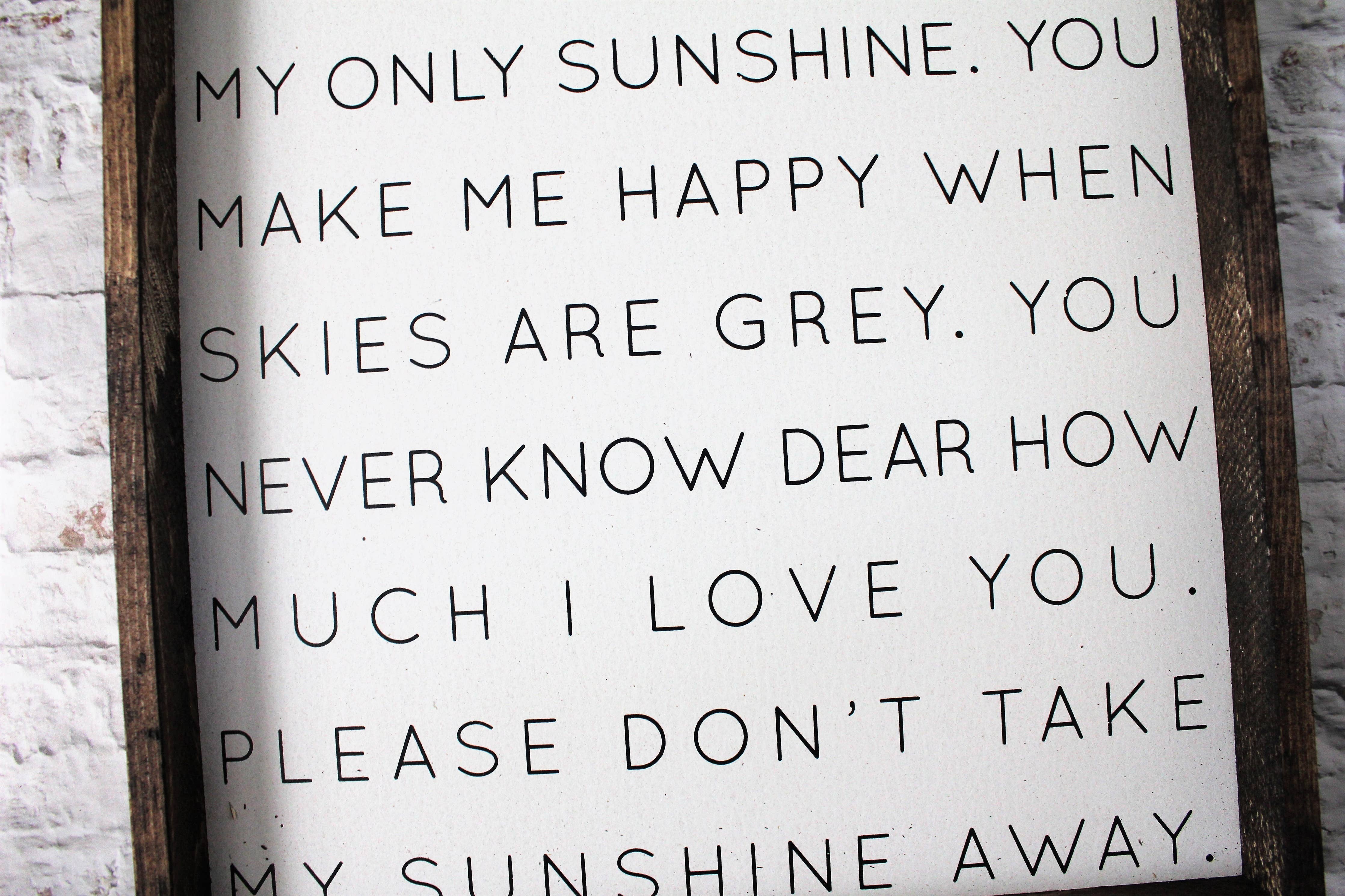 You Are My Sunshine Wood Sign