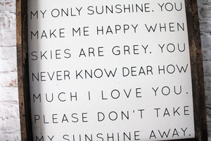 You Are My Sunshine Wood Sign