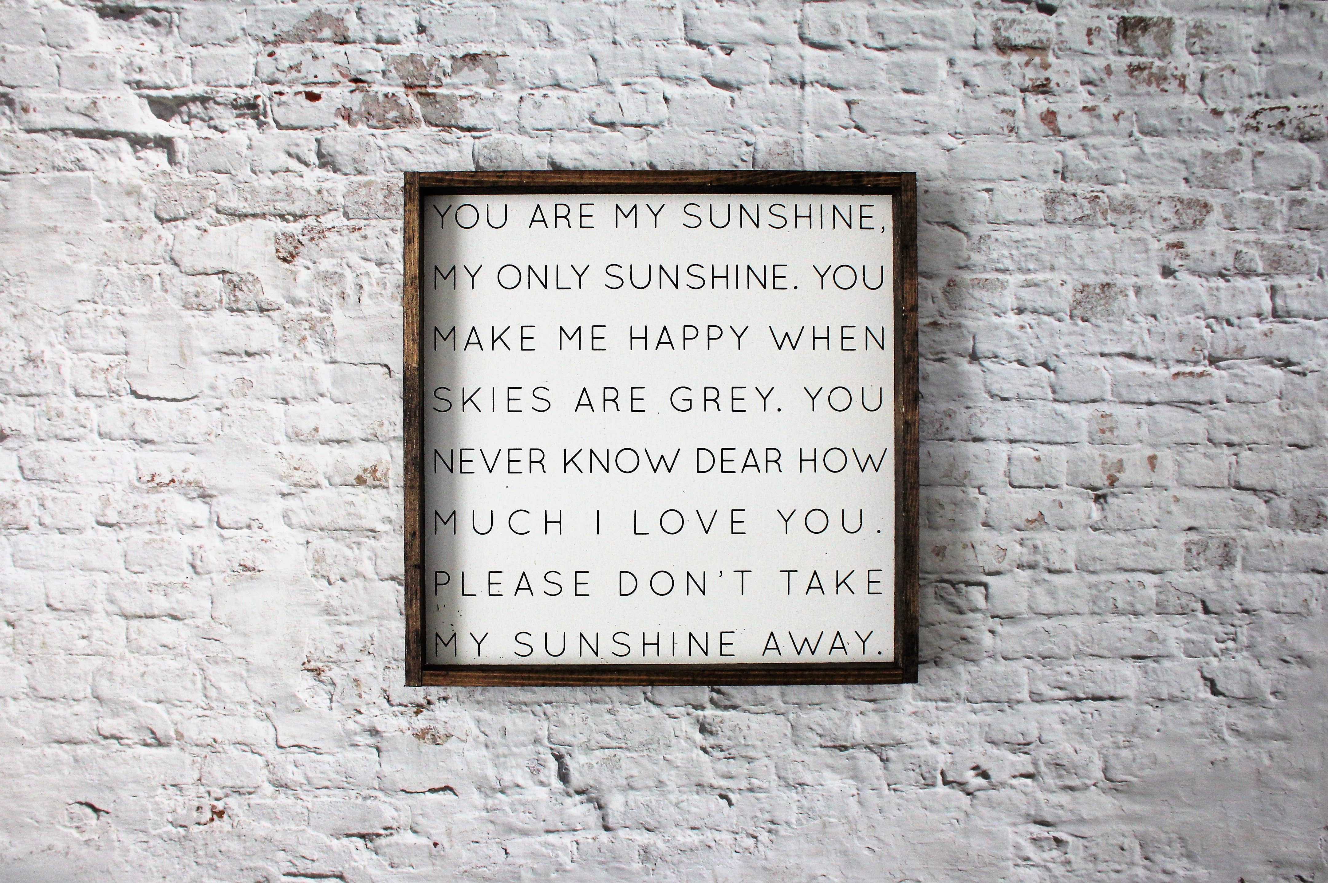 You Are My Sunshine Wood Sign