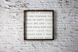 You Are My Sunshine Wood Sign
