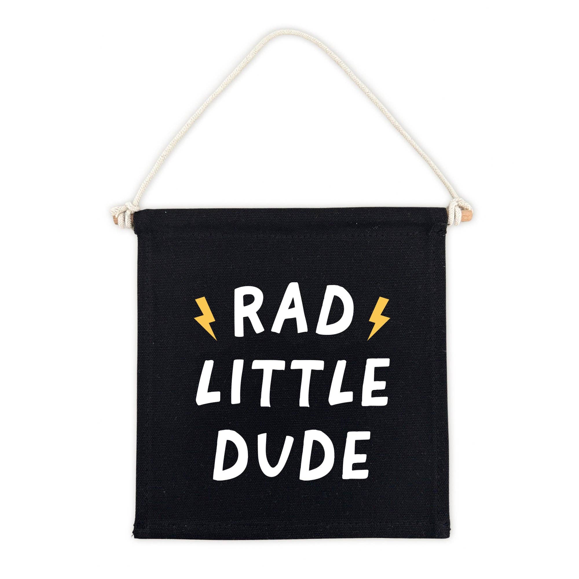 Rad Little Dude (Black) Canvas Hang Sign - Boys Canvas Banne
